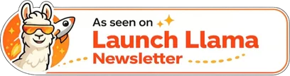 Featured on Launch Llama Tools