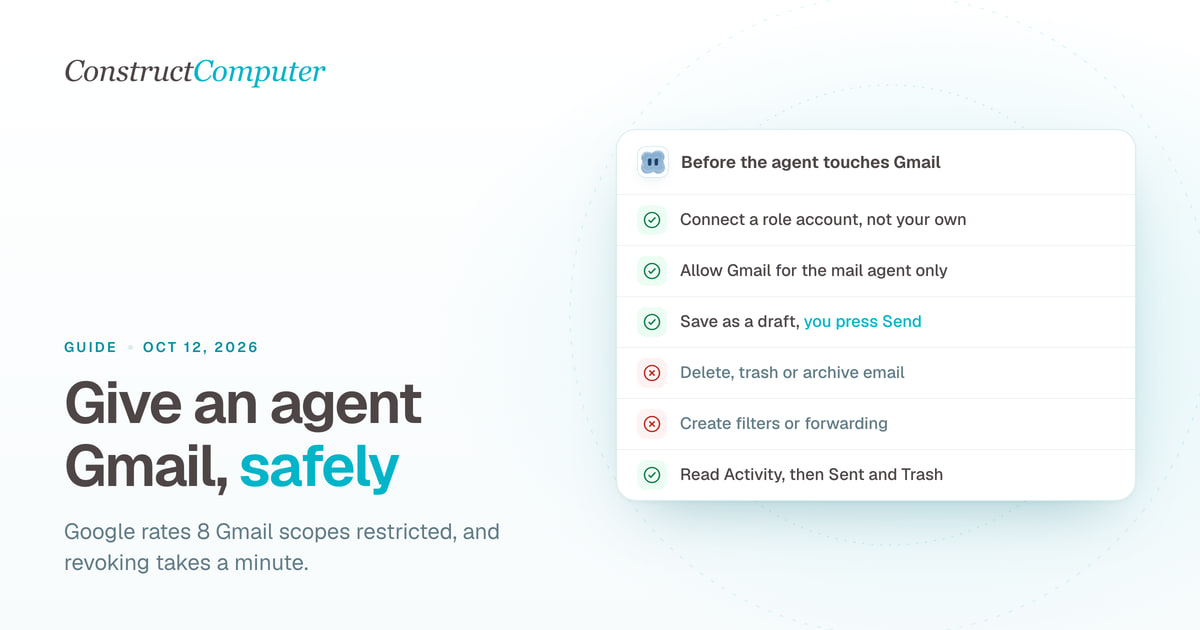 How to Let an AI Agent Use Your Gmail Safely