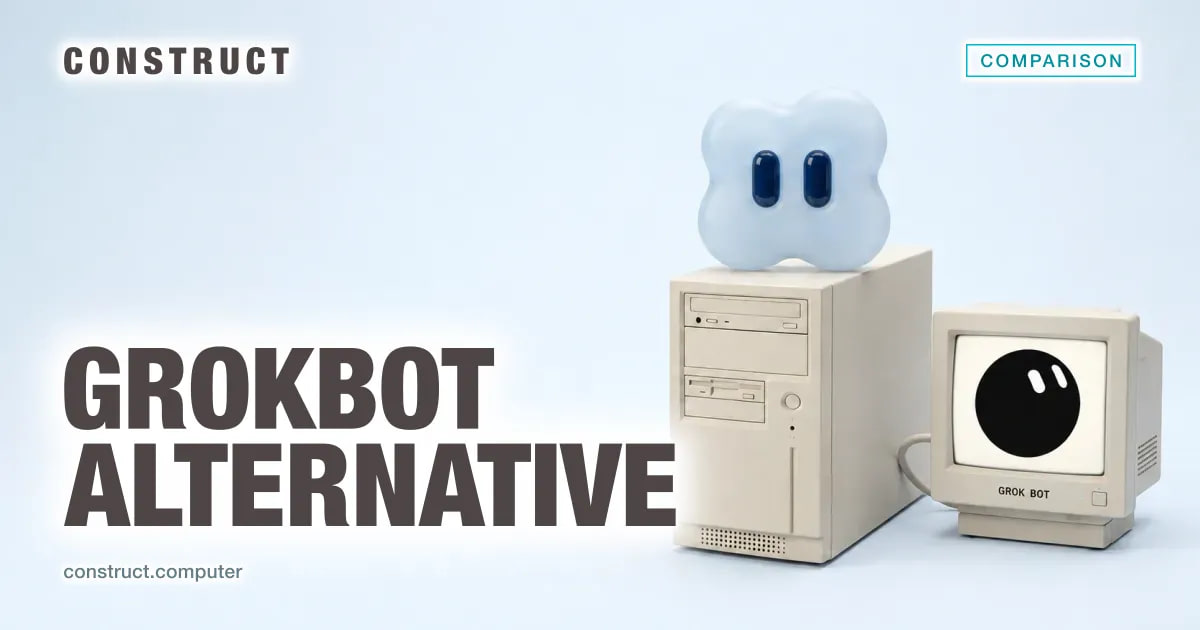 Grok Bot Alternative: Construct vs Grok Bot